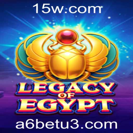 Explorando o Fascinante Jogo LegacyOfEgypt com A6bet