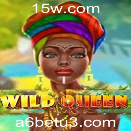 Descubra o Mundo Emocionante de WildQueen com A6bet